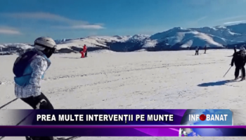 Prea multe intervenții pe munte