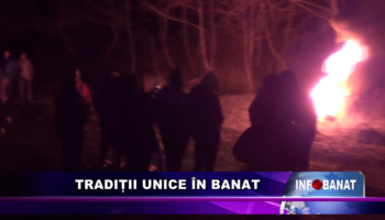 Tradiții unice în Banat