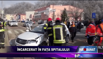 Încarcerat în fața spitalului