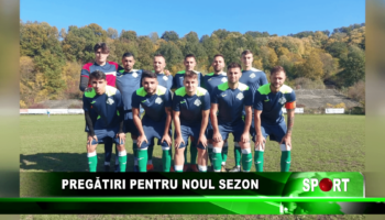 Pregătiri pentru noul sezon