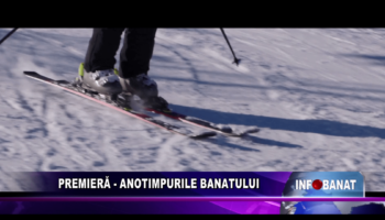 Premieră  – Anotimpurile Banatului