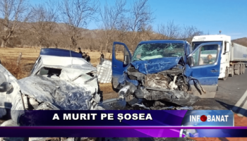 A murit pe șosea