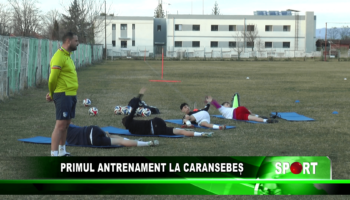 Primul antrenament la Caransebeș