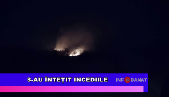 S-au întețit incendiile