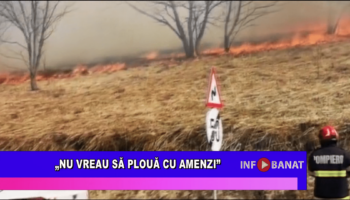 „Nu vreau sa plouă cu amenzi”