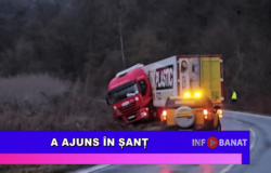 A ajuns în șanț