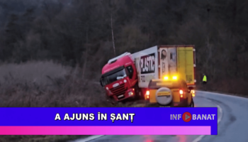 A ajuns în șanț