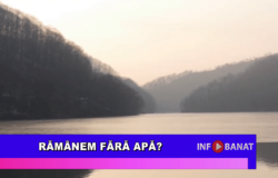 Rămânem fără apă?