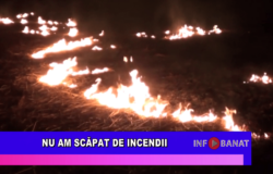 Nu am scăpat de incendii