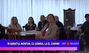 În Banatul Montan, cu gândul la El Camino