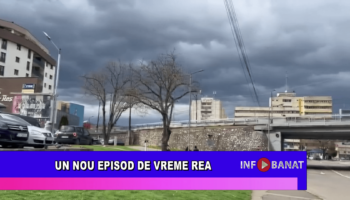 Un nou episod de vreme rea