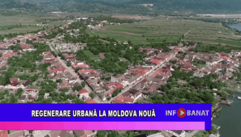 Regenerare urbană la Moldova Nouă