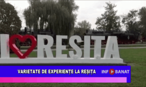 Varietate de experiențe la Reșița