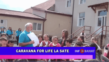 Caravana FOR LIFE la sate
