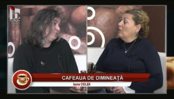 Cafeaua de dimineață – Ioana Ciolea – 17.05.2025