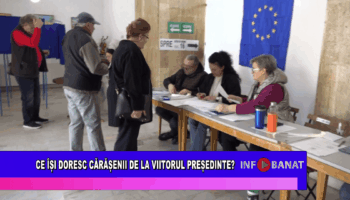 Ce își doresc cărășenii de la viitorul președinte?