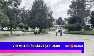 Vremea se încălzește ușor