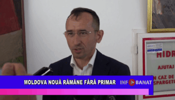 Moldova Nouă rămâne fără primar