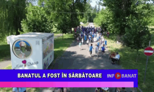 Banatul a fost în sărbătoare