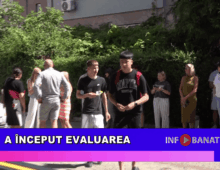 A început evaluarea