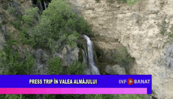 Press trip în Valea Almăjului