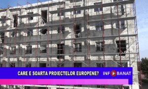 Care e soarta proiectelor europene?