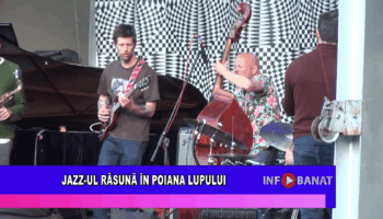 Jazz-ul răsună în Poiana Lupului