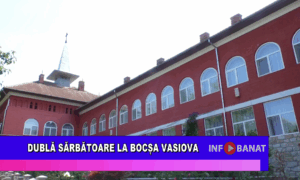 Dublă sărbătoare la Bocșa Vasiova
