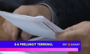 S-a prelungit termenul