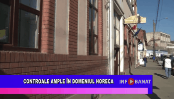 Controale ample în domeniul HoReCa