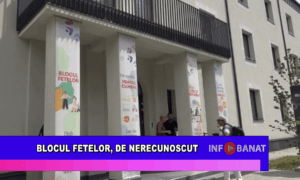 Blocul fetelor, de nerecunoscut