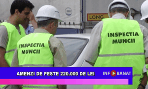 Amenzi de 220.000 de lei