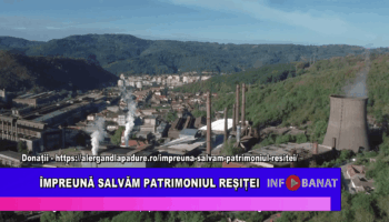 Împreună salvăm patrimoniul Reșiței