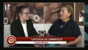 Cafeaua de dimineață – Alexandra Pașcalău – 06.09.2025