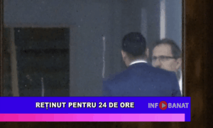 Reținut pentru 24 de ore