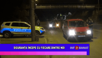Siguranța începe cu fiecare din noi