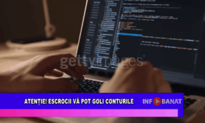 Atenție! Escrocii vă pot goli conturile
