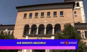 AUR denunță abuzurile