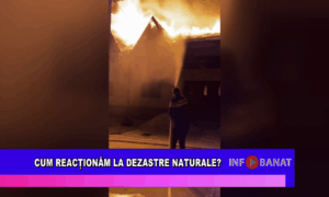 Cum reacționăm la dezastrele naturale?