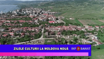Zilele Culturii la Moldova Nouă
