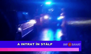A intrat în stâlp