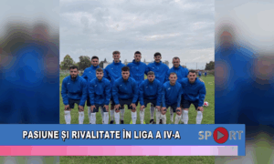 Pasiune și rivalitate în liga a IV-a