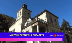 Ajutor pentru Vila Elisabeta