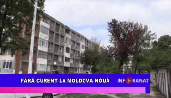 Fără curent la Moldova Nouă