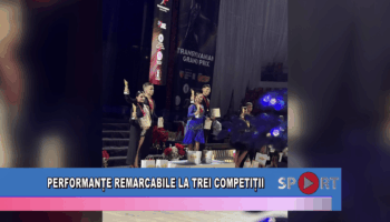 Performanțe remarcabile la trei competiții