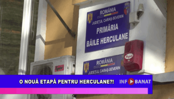 O nouă etapă pentru Herculane?!