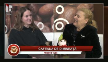 Cafeaua de dimineață – Alexandra Truțan – 22.11.2025