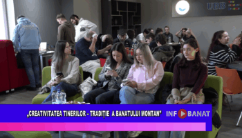 Creativitatea tinerilor – tradiție a Banatului Montan
