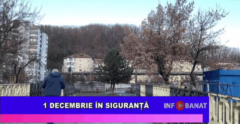 1 Decembrie în siguranță