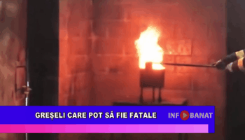 Greșeli care pot să fie fatale